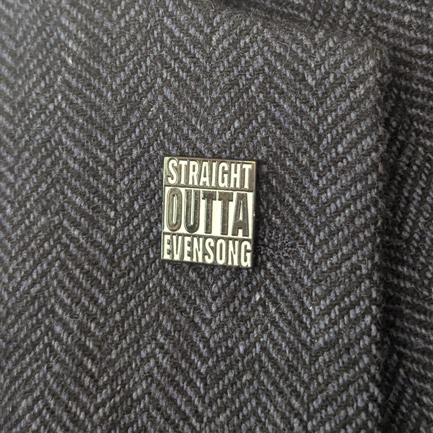 Straight Outta Evensong Enamel Pin