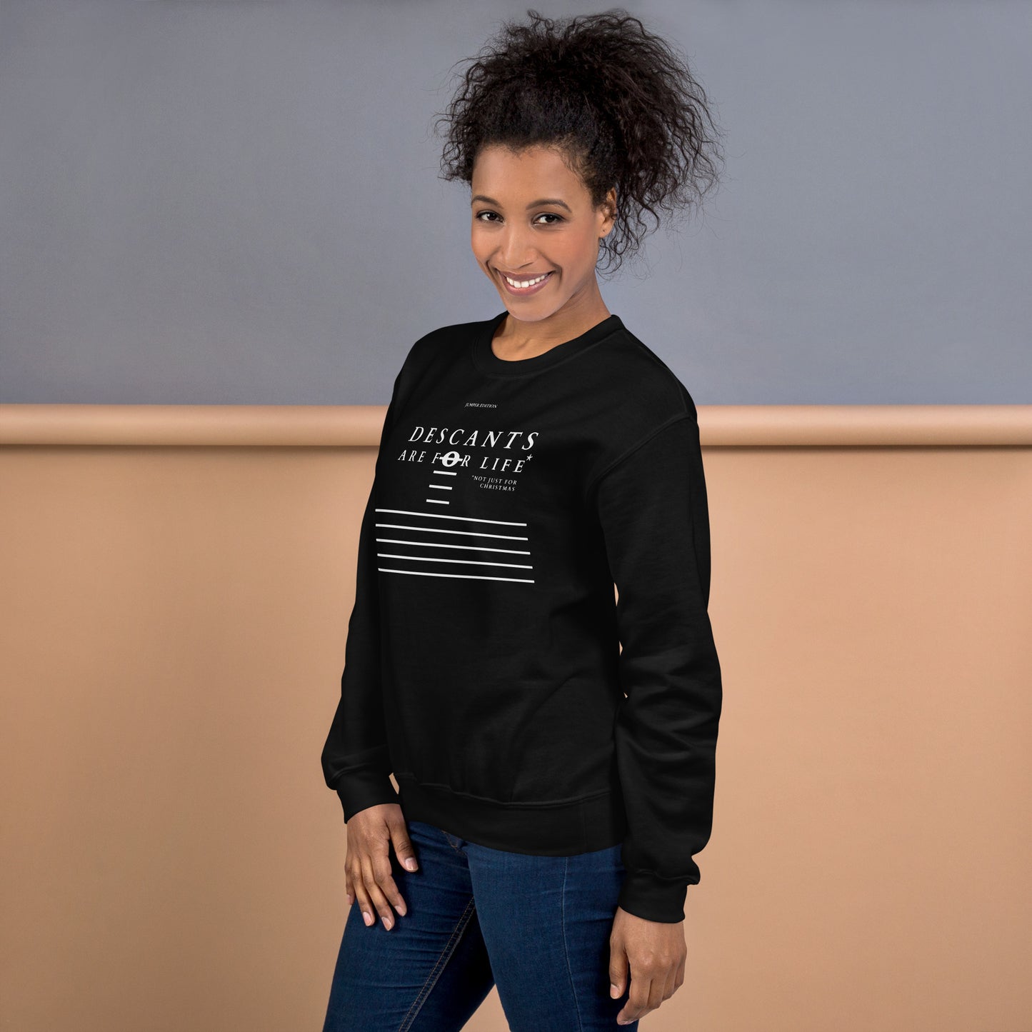 Descants are for Life (Jumper Edition) Unisex Sweatshirt