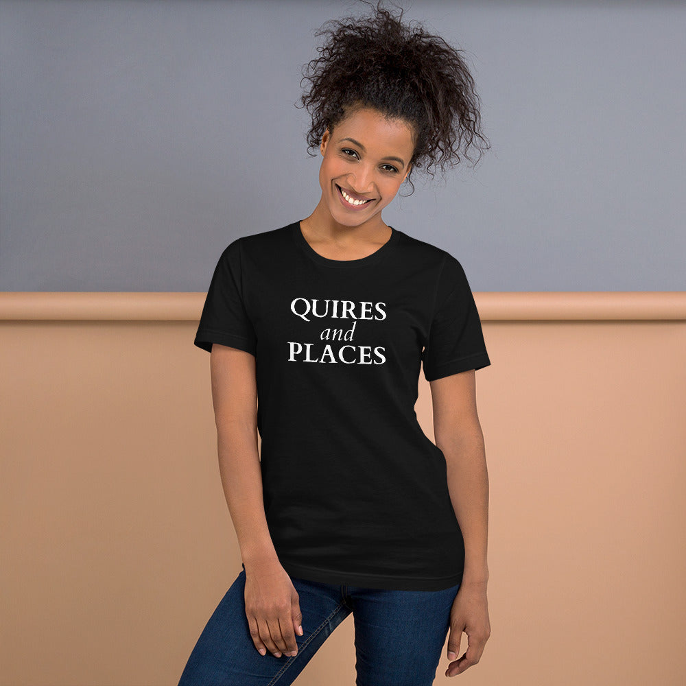 The Quires & Places Unisex T-shirt