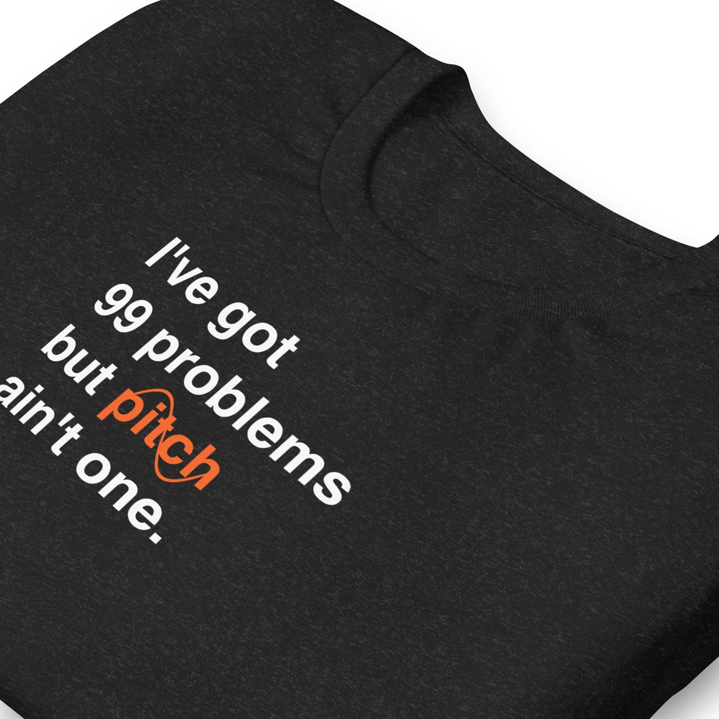 Perfect Pitch - Unisex T-shirt