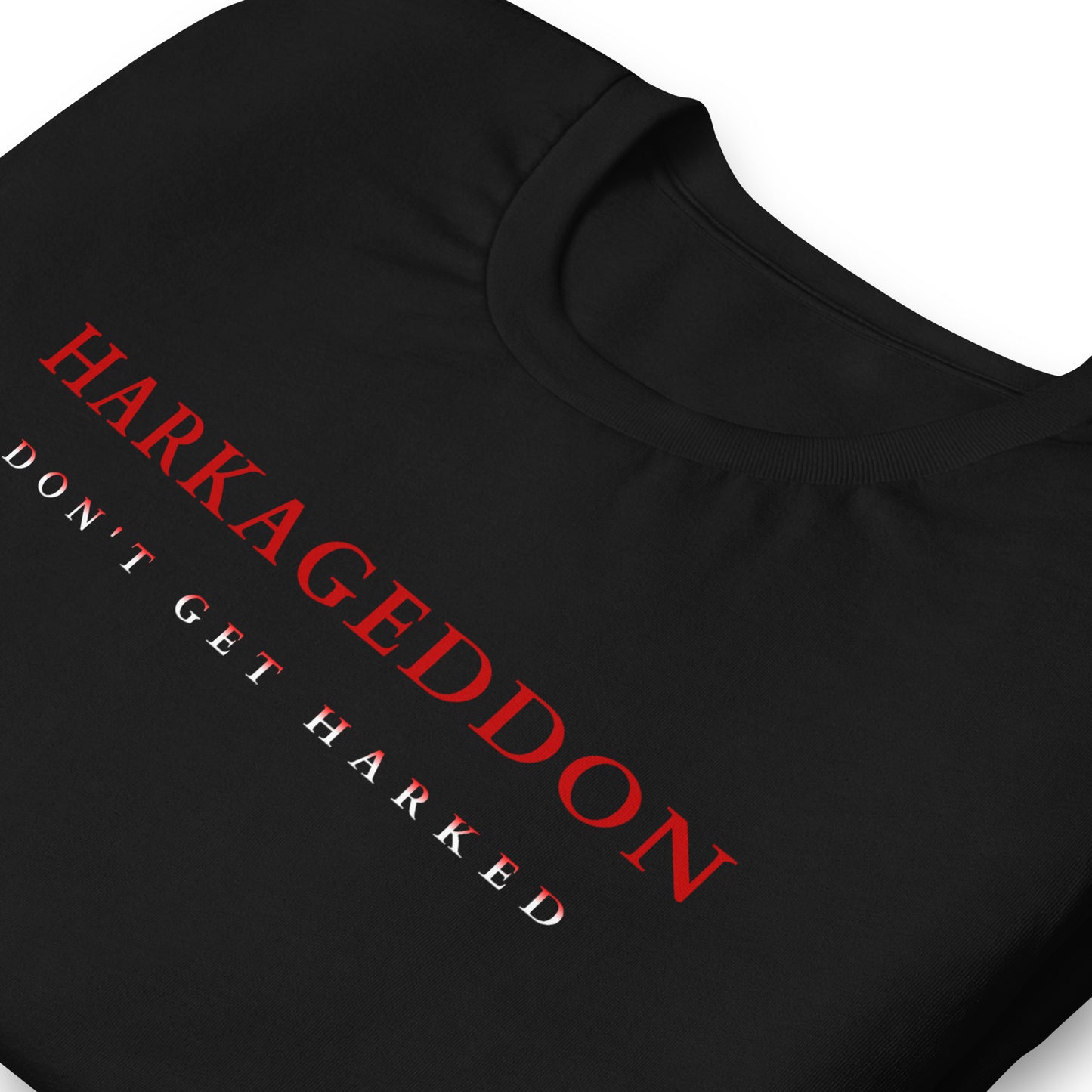 HARKAGEDDON - Unisex T-shirt