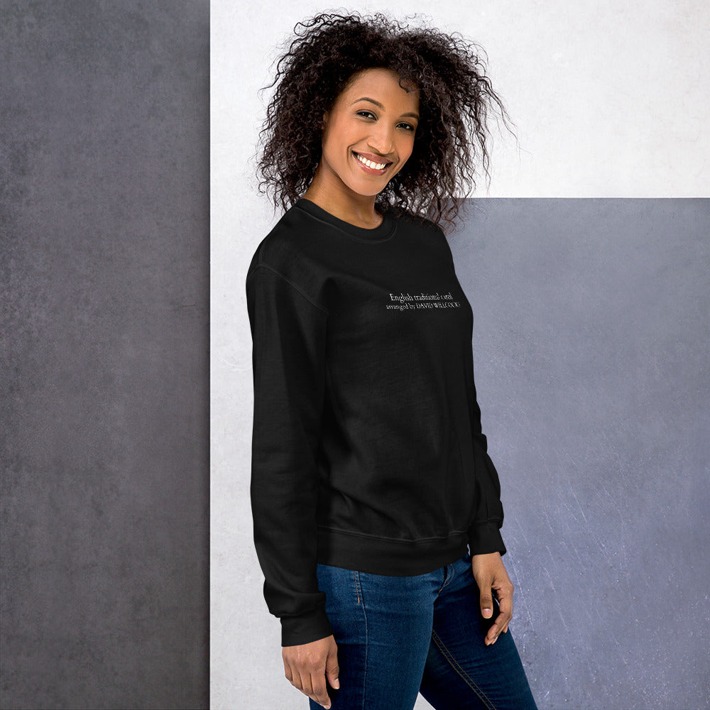 Arranged by Willcocks Unisex Sweatshirt