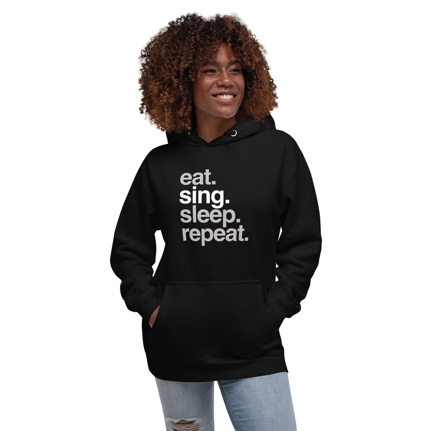 eat sing sleep repeat - Unisex Hoodie