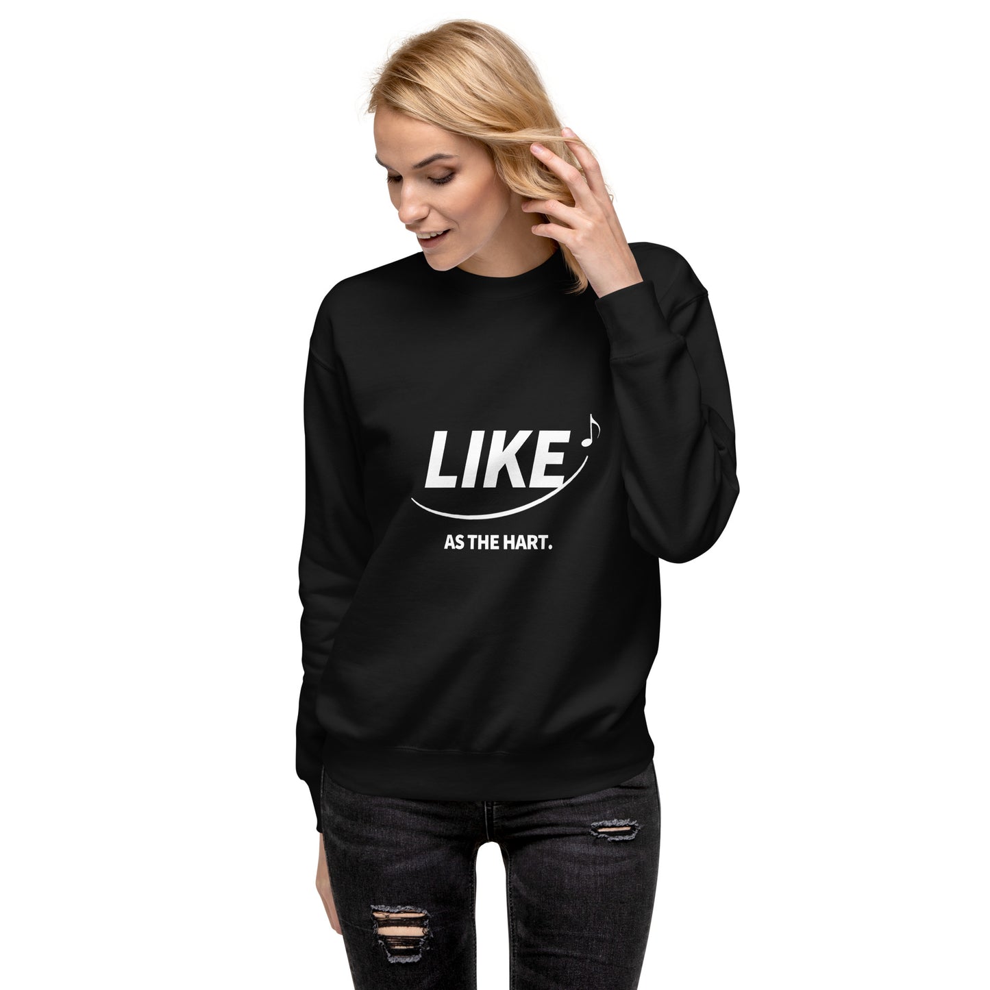 LIKE as the Hart - Sweatshirt