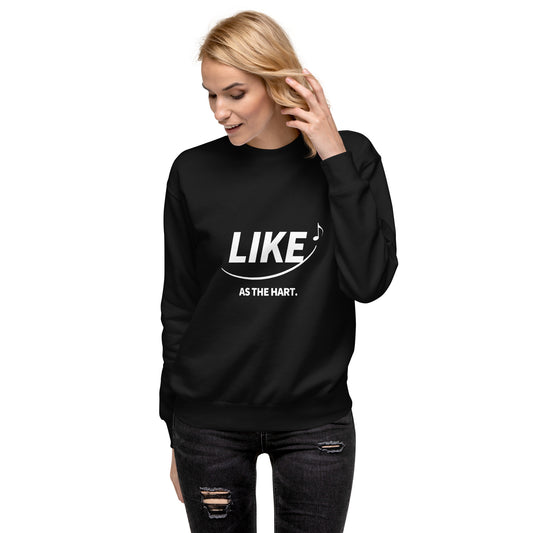 LIKE as the Hart - Sweatshirt