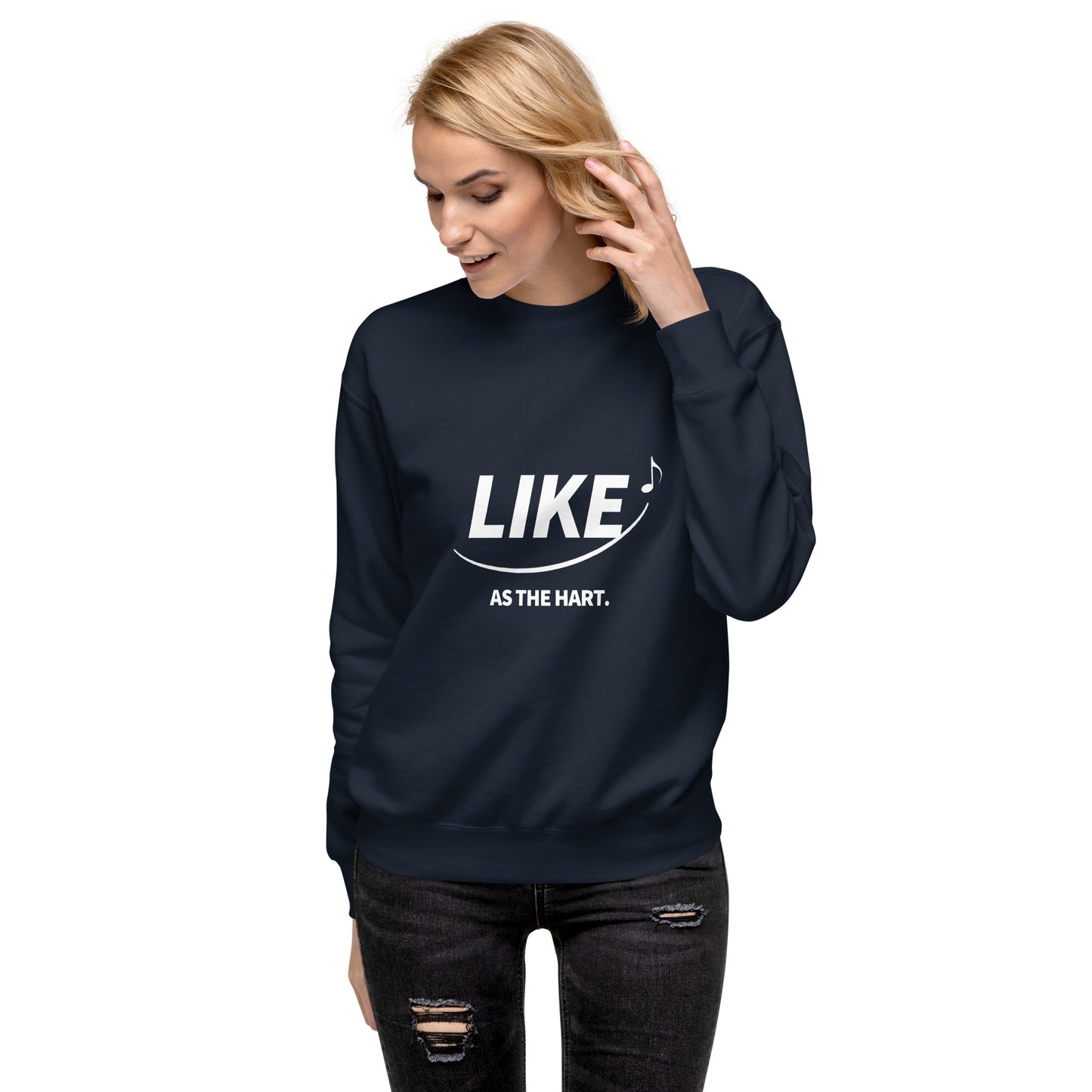 LIKE as the Hart - Sweatshirt