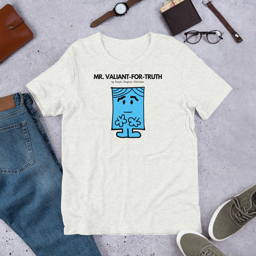 Mr Valiant-for-Truth - Unisex T-Shirt
