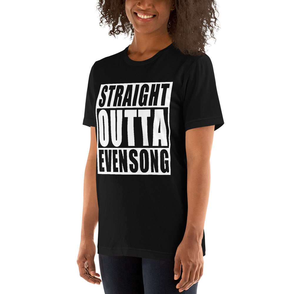Straight Outta Evensong - Unisex T-shirt