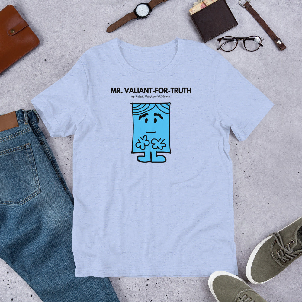 Mr Valiant-for-Truth - Unisex T-Shirt