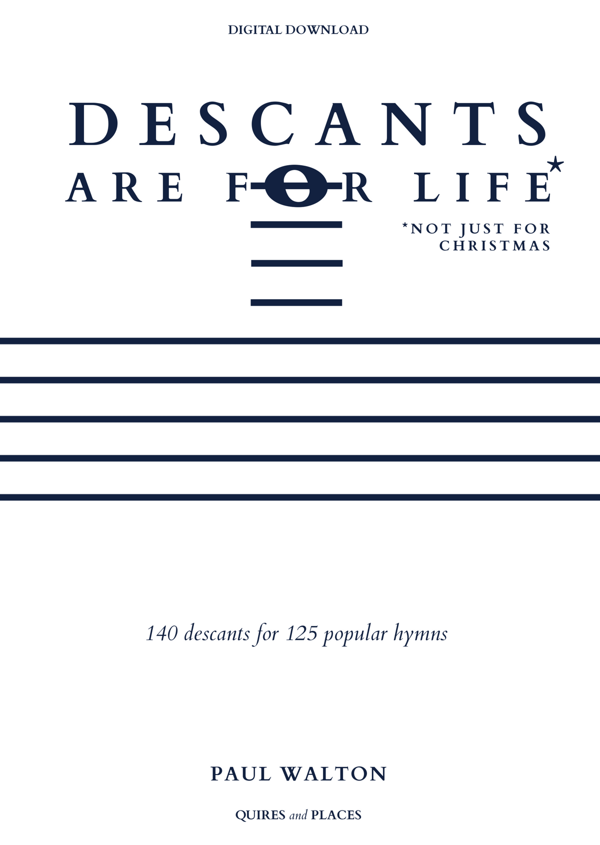 Descants are for Life (Digital Download) (Paul Walton)