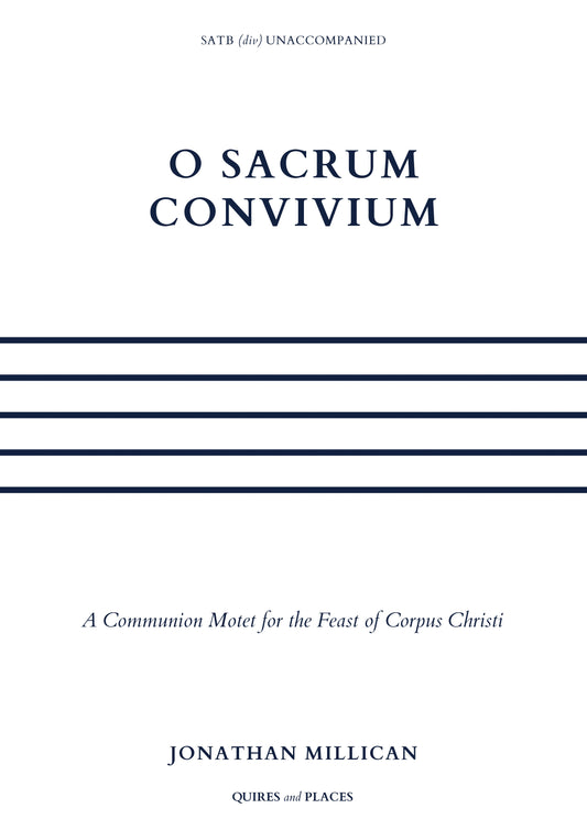 O Sacrum Convivium (Jonathan Millican)