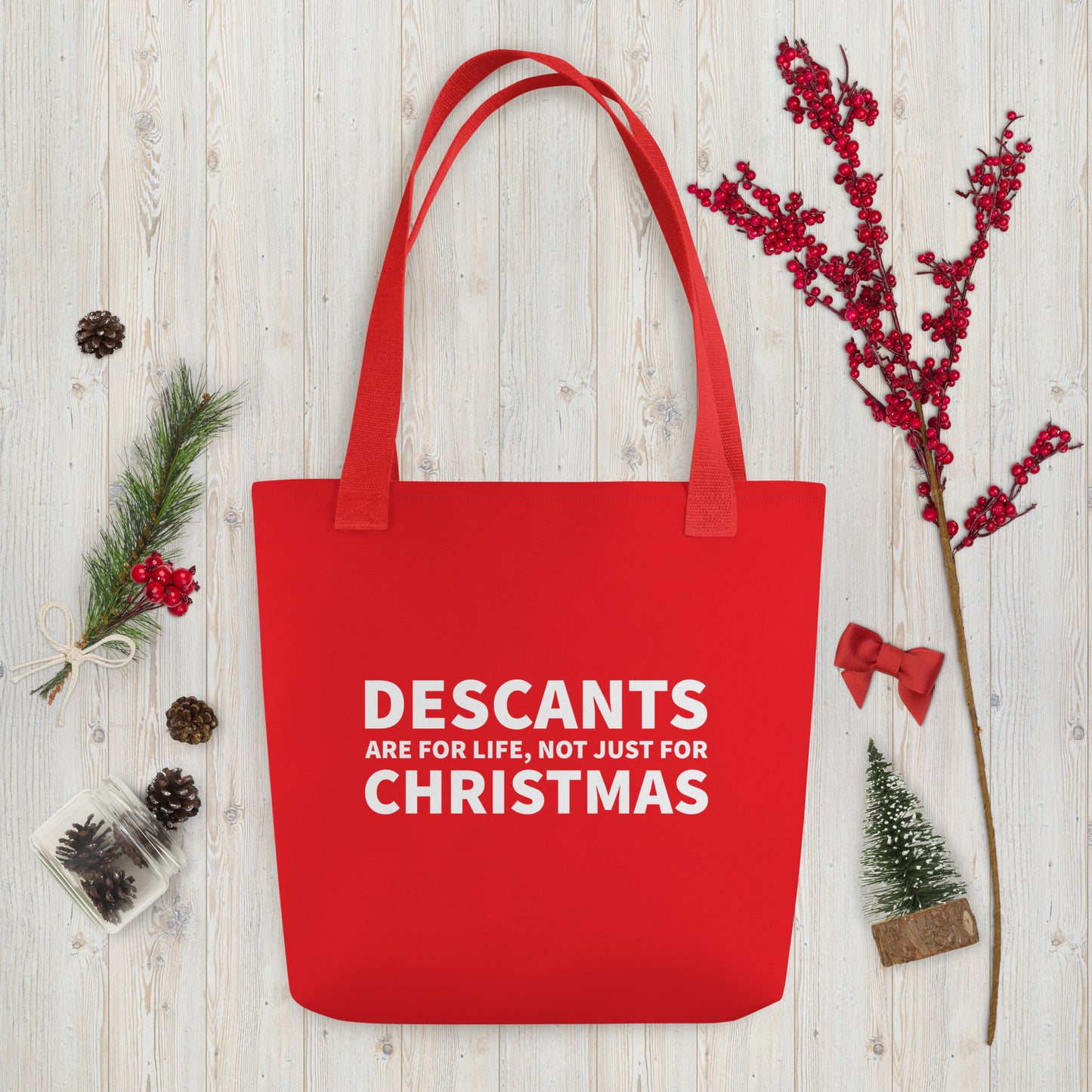 Descants are for Life Tote Bag