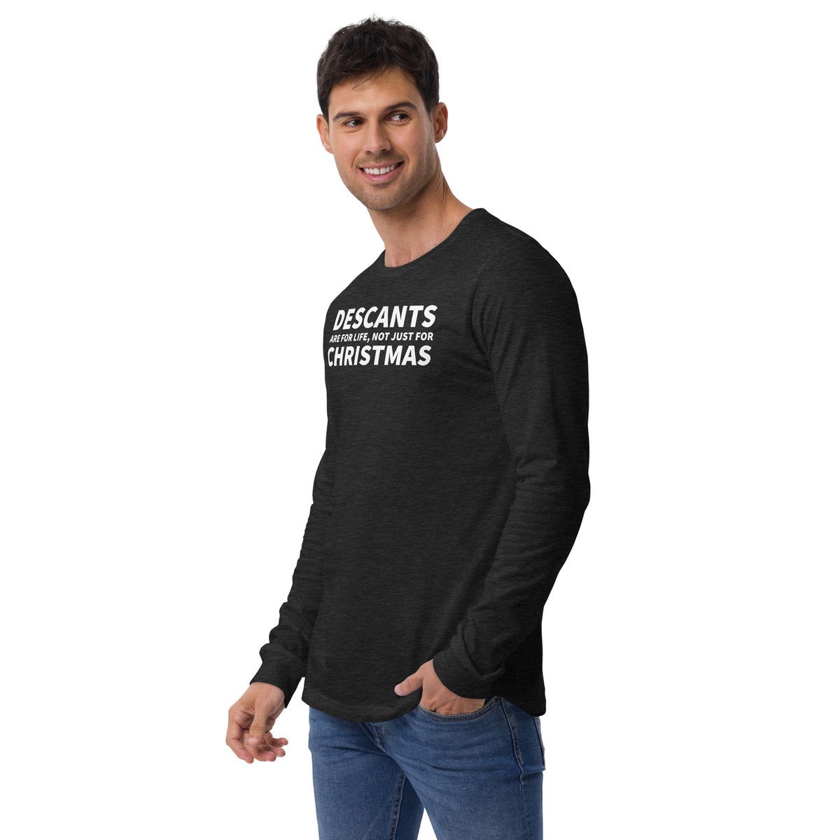 Descants are for Life - Christmas Unisex Long Sleeve Tee
