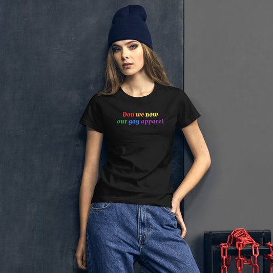 Don we now our gay apparel - Women's T-shirt