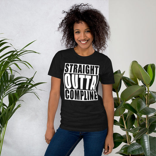 Straight Outta Compline - Unisex T-Shirt